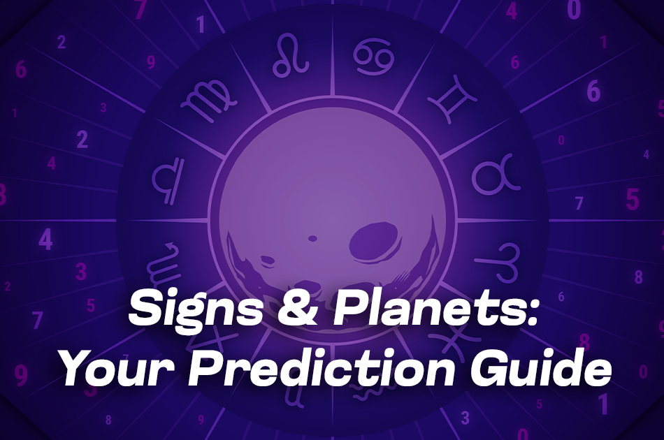 Decoding Predictions Through Signs & Planets